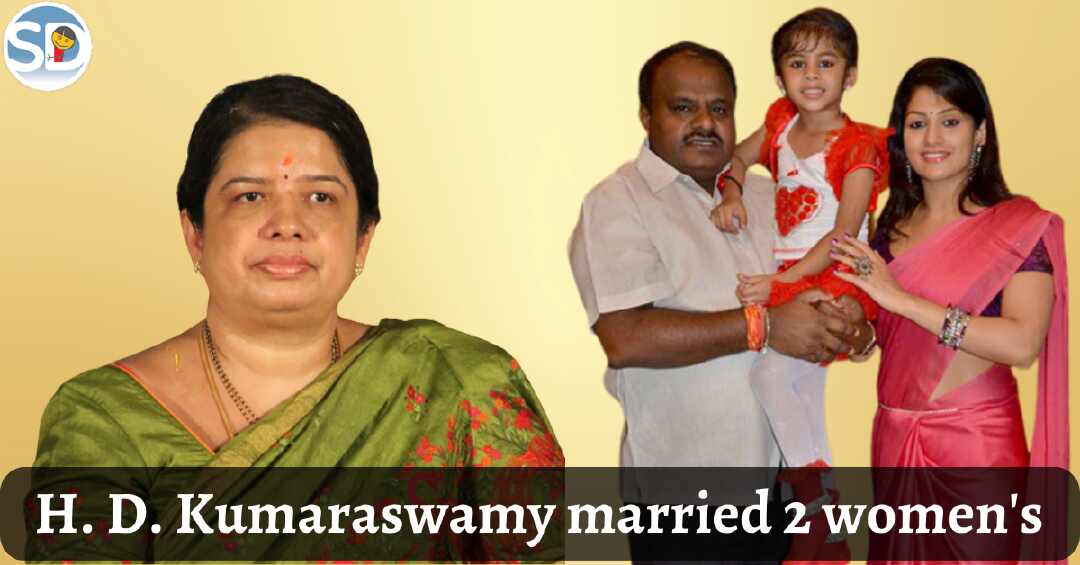H. D. Kumaraswamy Wife Name
